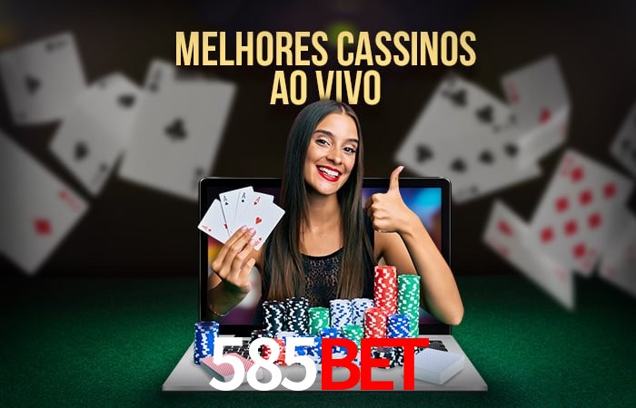 Descubra o Mundo do Cassino Online com 585bet